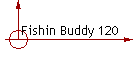 Fishin Buddy 120